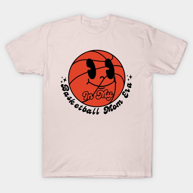 In My Basketball Mom Era Retro Basketball T-Shirt by Illustradise